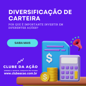 Diversificação de Carteira: Por que é Importante Investir em Diferentes Ações?